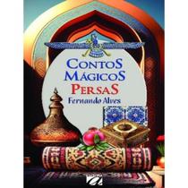 Contos mágicos persas - AQUARIANA Contos mágicos persas - AQUARIANA