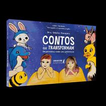 Contos Que Transformam Contos Que Transformam