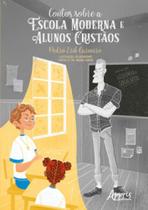 Contos sobre a escola moderna e alunos cristãos Contos sobre a escola moderna e alunos cristãos