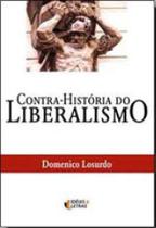 Contra-história do liberalismo Contra-história do liberalismo