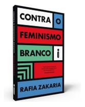 Contra o Feminismo Branco