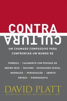 Contracultura, David Platt - Vida Nova