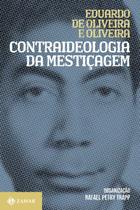 Contraideologia da Mestiçagem Contraideologia da Mestiçagem