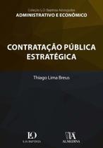 Contratação Pública Estratégica - 01Ed/20 - ALMEDINA Contratação Pública Estratégica - 01Ed/20 - ALMEDINA