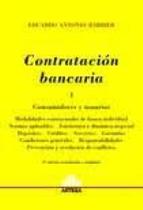 Contratación Bancaria: Consumidores y Usuarios Contratación Bancaria: Consumidores y Usuarios