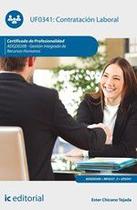 Contratación laboral. ADGD0208 - Gestión integrada de recursos humanos - IC Editorial Contratación laboral. ADGD0208 - Gestión integrada de recursos humanos - IC Editorial