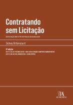 Contratando sem Licitação Contratando sem Licitação