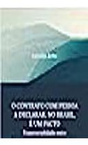 Contrato Com Pessoa a Declarar., no Brasil é um Pacto - 01Ed/23