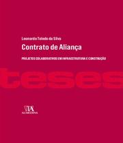 Contrato de aliança: projetos colaborativos em infraestrutura e construção - ALMEDINA