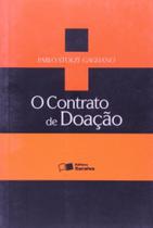 Contrato de doacao, o - SARAIVA (JURIDICOS) - GRUPO SOMOS SETS Contrato de doacao, o - SARAIVA (JURIDICOS) - GRUPO SOMOS SETS