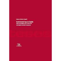 CONTRATO DE SEGURO-SAúDE - ANáLISE SOB PERSPECTIVA DOS REGIMES PORTUGUêS E - ALMEDINA BRASIL