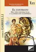 Contrato. Del tipo contractual a la operación