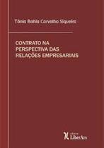 Contrato na perspectiva das relações empresariais - LIBER ARS