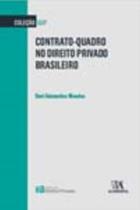 Contrato-quadro no Direito Privado Brasileiro Contrato-quadro no Direito Privado Brasileiro