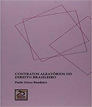 Contratos Aleatorios No Direito Brasileiro - RENOVAR