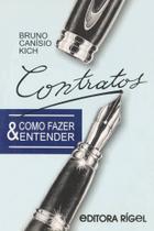 Contratos - Como Fazer e Entender - Editora Rígel