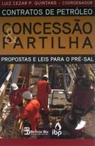 Contratos de Petróleo Concessão e Partilha Propostas e Leis Para O Pré-Sal Contratos de Petróleo Concessão e Partilha Propostas e Leis Para O Pré-Sal