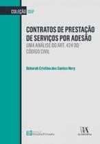 Contratos de prestação de serviços por adesão: uma análise do art. 424 do código civil - ALMEDINA BRASIL