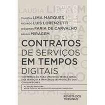 Contratos de Serviços em Tempos Digitais - REVISTA DOS TRIBUNAIS