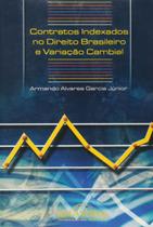 Contratos Indexados no Direito Brasileiro e Variação Cambial - Aduaneiras