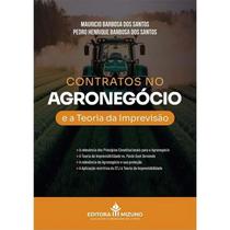 Contratos no Agronegocio e a Teoria da Imprevisao
