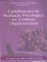 Contribuições da avaliação psicológica no contexto organizacional