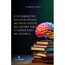 Contribuições das estratégias metacognitivas de leitura para compreensão de crônica