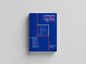 Contribuições psicanalíticas para uma política dos afetos