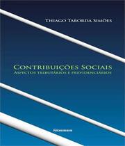 Contribuicoes sociais: aspectos tributarios e prev - NOESES