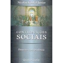 Contribuições Sociais - Doutrina e Jurisprudência - Quartier latin