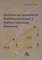Contributo Da Contabilidade Multidimensional Para A Análise E Informação Empresarial