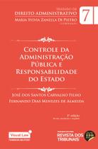 Controle Da Administração Pública E Responsabilidade Do Estado: Volume 7 - 3ª Edição (2022) - RT - Revista dos Tribunais