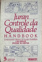 Controle Da Qualidade Handbook Componentes Básicos da função qualidade, volume 2 Controle Da Qualidade Handbook Componentes Básicos da função qualidade, volume 2