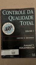 Controle Da Qualidade Total - V. 1 Controle Da Qualidade Total - V. 1