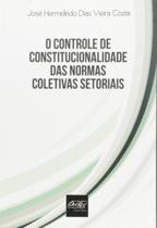 Controle de constitucionalidade das normas coletiv - DEL REY
