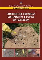 Controle de Formigas Cortadeiras e de Cupins em Pastagem - Editora LK