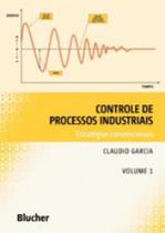 Controle de processos industriais - vol. 1