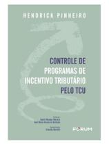 Controle de programas de incentivo tributário pelo tcu
