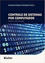 Controle de sistemas por computador - projeto e identificacao - EDGARD BLUCHER