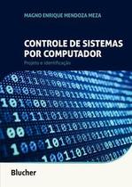 Controle De Sistemas Por Computador: Projeto E Identificação - EDGARD BLUCHER