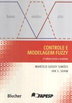 CONTROLE E MODELAGEM FUZZY - 2ª ED - EDGARD BLUCHER