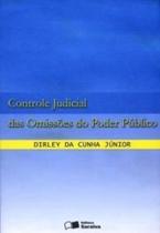 Controle Judicial das Omissoes do Poder Publico
