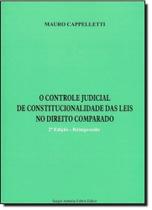 Controle Judicial de Constitucionalidade das Leis no Direito Comparado - SAFE - FABRIS