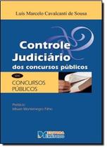 Controle Judiciário dos Concursos Públicos - Série Concursos Públicos - METODO - GRUPO GEN