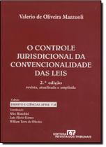 Controle Jurisdicional da Convencionalidade das Leis - Vol.4 - REVISTA DOS TRIBUNAIS