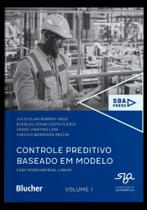 Controle Preditivo Baseado em Modelo - Vol. 01 - Caso Monovariavel Linear