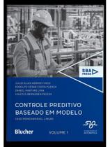 Controle preditivo baseado em modelo - vol. 1 Controle preditivo baseado em modelo - vol. 1