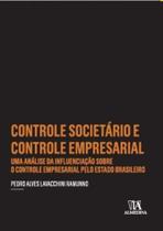 Controle soci. e cont. empresarial - 01ed/17 - ALMEDINA