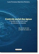 Controle Social das Águas: O Poder Local Como Base do Desenvolvimento