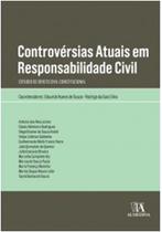 Controversias atuais em responsabilidade civil - estudos de direito civil-c - Almedina Brasil